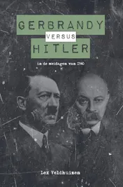 Omslag van Gerbrandy vs. Hitler in de meidagen van 1940