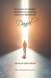 Omslag van Een joods-christelijke toekomstverwachting vanuit het Bijbelboek Daniël