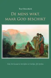 Omslag van De mens wikt, maar God beschikt