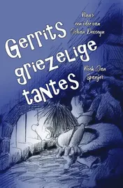 Omslag van Gerrits griezelige tantes