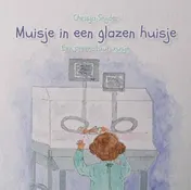 Omslag van Muisje in een glazen huisje
