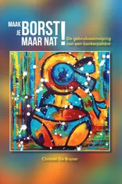 Omslag van Maak je borst maar nat!