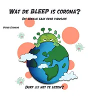 Omslag van Wat de bleep is corona?