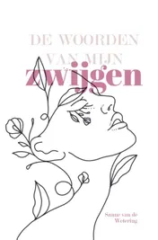 Omslag van De woorden van mijn zwijgen