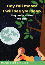 Omslag van Hey full moon! I will see you soon.