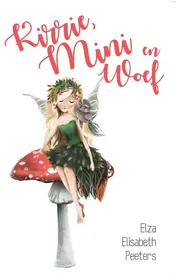 Omslag van Kirrie, Mini en Woef