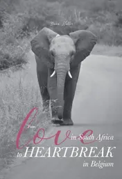 Omslag van From love in South Africa to heartbreak in Belgium