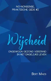 Omslag van No-nonsense, praktische gids #2: WIJSHEID