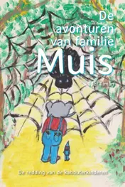 Omslag van De avonturen van familie Muis