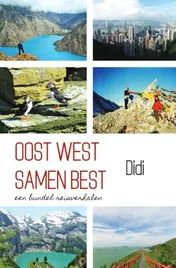 Omslag van Oost West Samen Best
