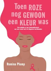 Omslag van Toen roze nog gewoon een kleur was