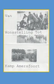 Omslag van Van Wonsstelling tot Kamp Amersfoort
