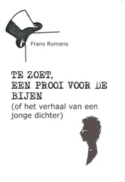 Omslag van Te zoet, een prooi voor de bijen