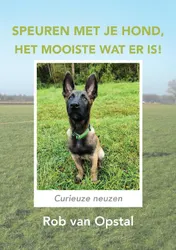 Omslag van Speuren met je hond, het mooiste wat er is!