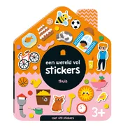 Omslag van Een wereld vol stickers - Thuis