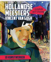 Omslag van Kleuren met Stickers - Hollandse Meesters: Vincent van Gogh