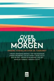 Omslag van Over over morgen