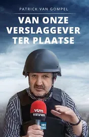 Omslag van Van onze verslaggever ter plaatse
