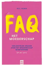 Omslag van FAQ: het moederschap