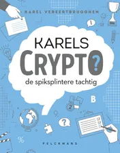 Omslag van Karels Crypto: de spiksplintere tachtig