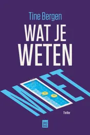 Omslag van Wat je weten moet