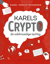 Omslag van Karels Crypto: de edelmoedige tachtig