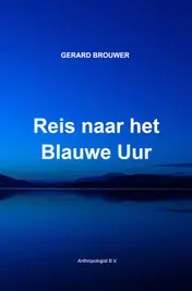 Omslag van Reis naar het Blauwe Uur