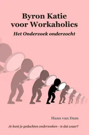 Omslag van Byron Katie voor Workaholics