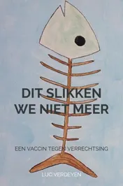 Omslag van Dit slikken we niet meer