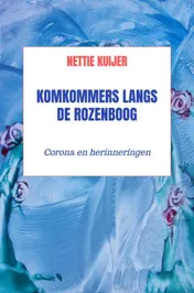 Omslag van Komkommers langs de rozenboog