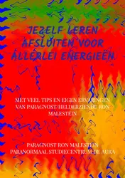 Omslag van Jezelf leren afsluiten voor allerlei energieën