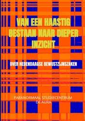 Omslag van Van een haastig bestaan naar dieper inzicht