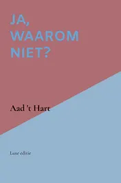 Omslag van Ja, waarom niet?