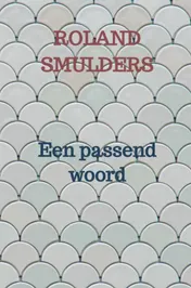 Omslag van Een passend woord