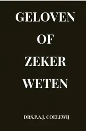 Omslag van Geloven of zeker Weten