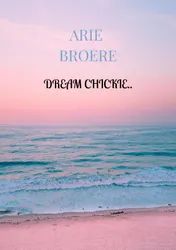 Omslag van Dream chickie..