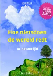 Omslag van Hoe nietsdoen de wereld redt