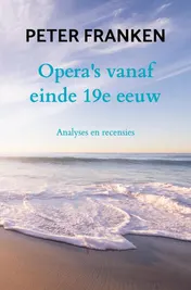 Omslag van Opera's vanaf einde 19e eeuw