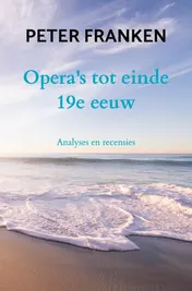 Omslag van Opera's tot einde 19e eeuw