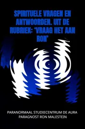 Omslag van Spirituele vragen en antwoorden uit de rubriek: 'Vraag het aan Ron'