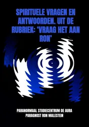 Omslag van Spirituele vragen en antwoorden. Uit de rubriek: ‘Vraag het aan Ron’