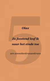 Omslag van Zo feestend leef ik naar het einde toe