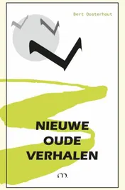 Omslag van Nieuwe oude verhalen