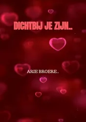 Omslag van Dichtbij je zijn..