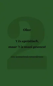 Omslag van 't Is egoïstisch, maar 't is mooi geweest
