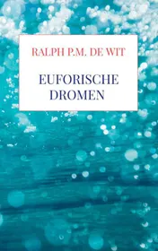 Omslag van Euforische dromen