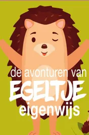 Omslag van Egeltje Eigenwijs