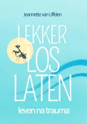 Omslag van LEKKER LOS LATEN