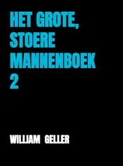 Omslag van HET GROTE, STOERE MANNENBOEK 2