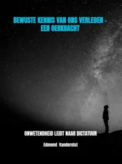 Omslag van BEWUSTE KENNIS VAN ONS VERLEDEN - EEN OERKRACHT